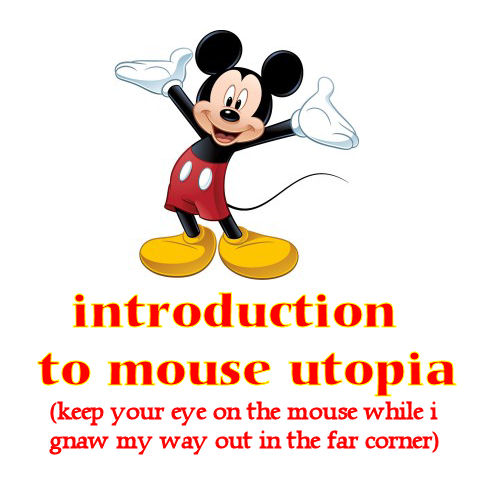mouse utopia