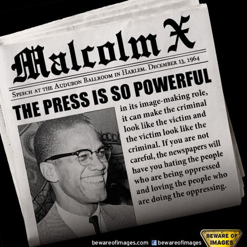 press has a powerful image making role