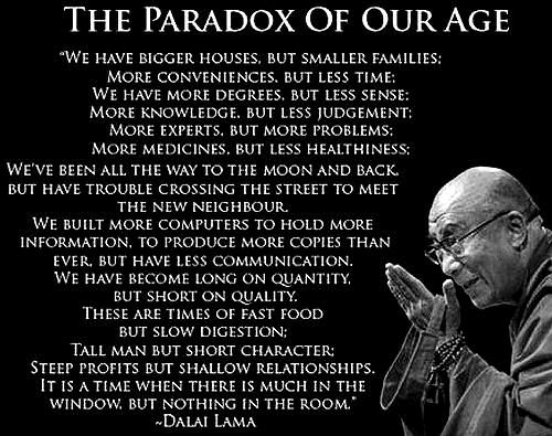 paradox of our age